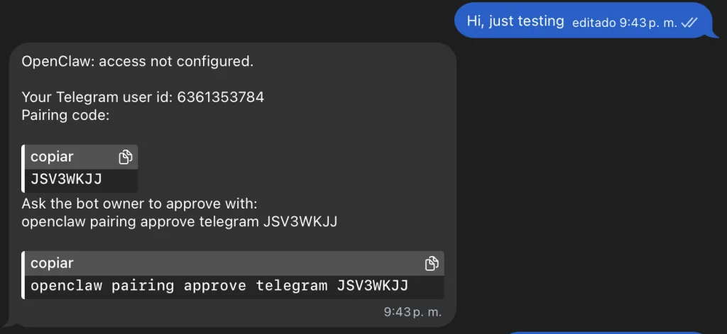 First message to the OpenClaw bot in Telegram